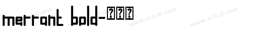 merrant bold字体转换